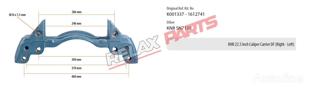 مسماك الفرامل RelaxParts K001337 لـ العربات نصف المقطورة Knorr-Bremse CARRIERS    22.5 Inch Caliper Carrier DAF (Right – Left)