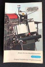 Heidelberg “Winke für den Maschinenmeister” instruction manual for Heidelberg OHT  printing machinery