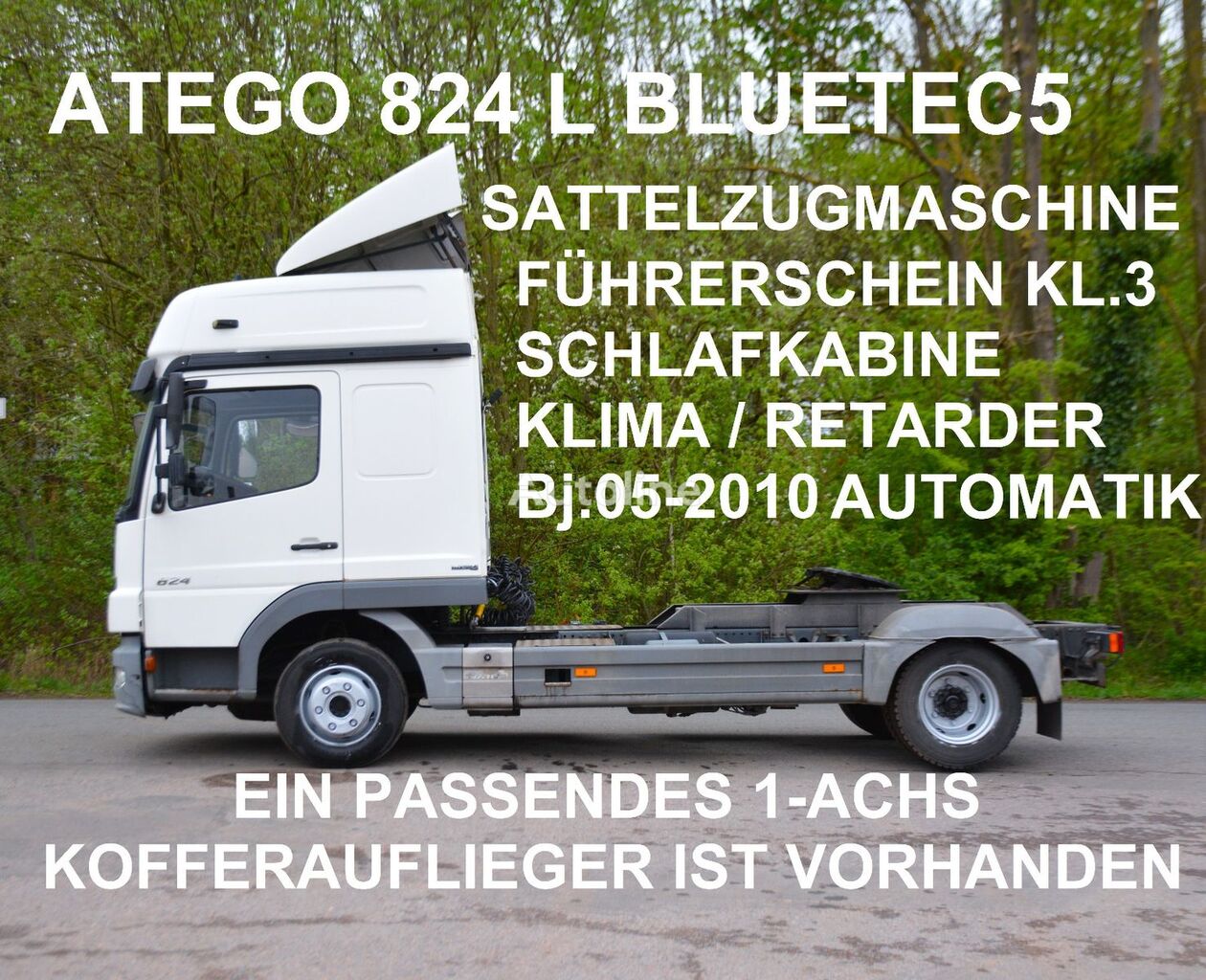 tracteur routier Mercedes-Benz ATEGO 824L SCHLAFKABINE SATTELZUGMASCHINE 7,5t